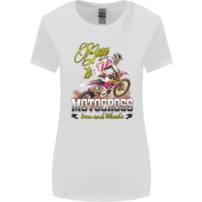 Born to Motocross Dirt Bike Womens Wider Cut T-Shirt