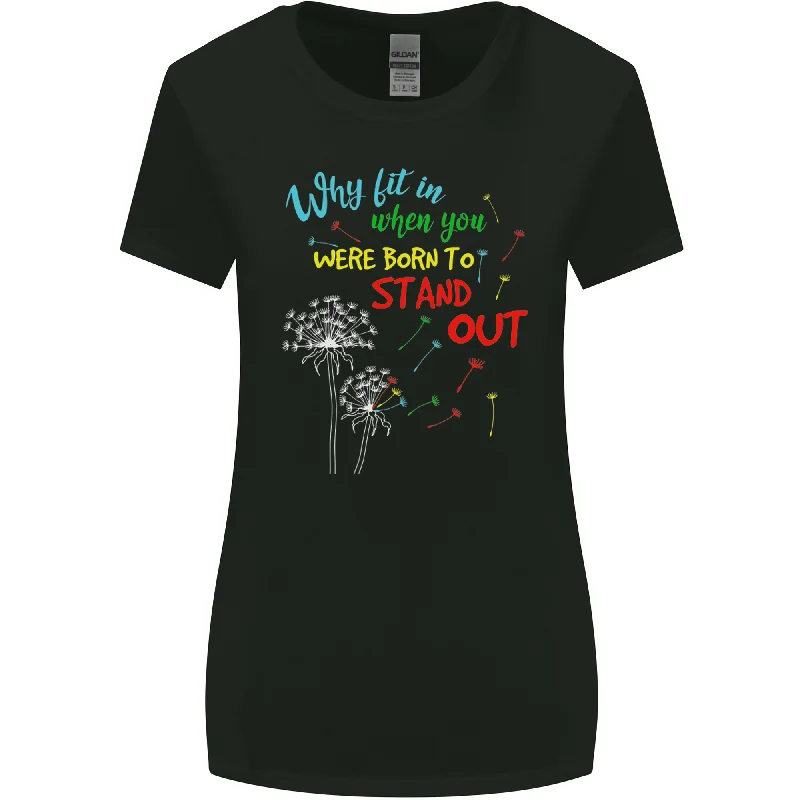 Born to Stand Out Autistic Autism ASD Womens Wider Cut T-Shirt