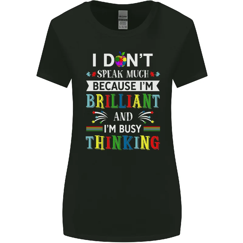 Brilliant & Busy Thinking Autism Autistic Womens Wider Cut T-Shirt