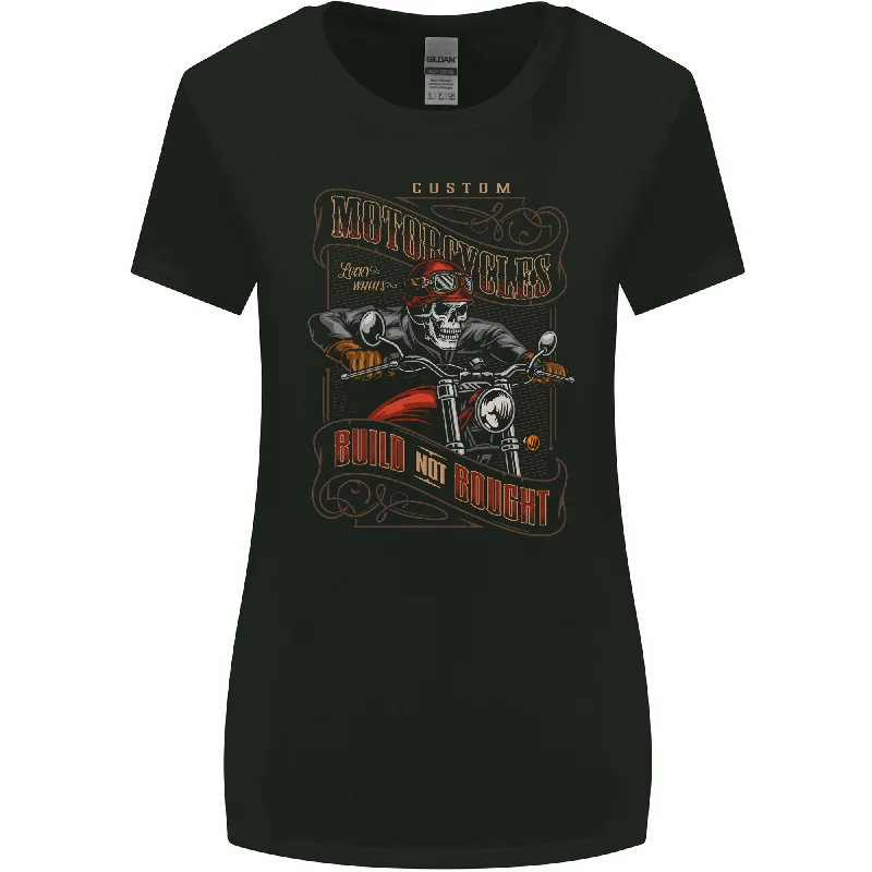 Built Not Bought Motorcycle Biker Motorbike Womens Wider Cut T-Shirt