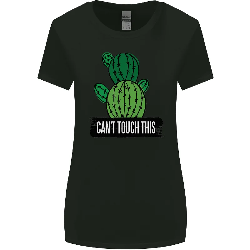 Cactus Cant Touch This Funny Gardening Womens Wider Cut T-Shirt